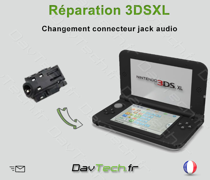 Forfait réparation Connecteur Jack Audio 3DS XL