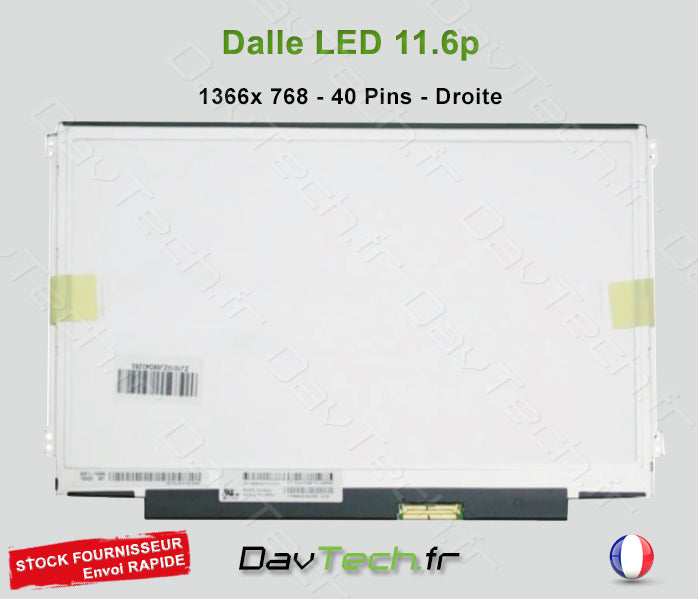 Écran Dalle LCD LED 11.6" - 1366 x 768 - 40 Pins - Droite - Matte