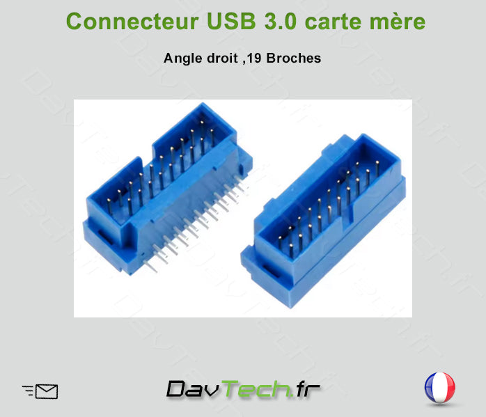 Connecteur USB 3 angle droit , 19 pins pour carte mère