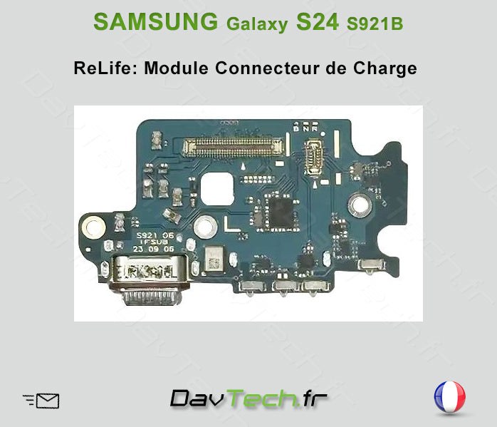 Module Connecteur de Charge Galaxy S24 (S921B) ReLife
