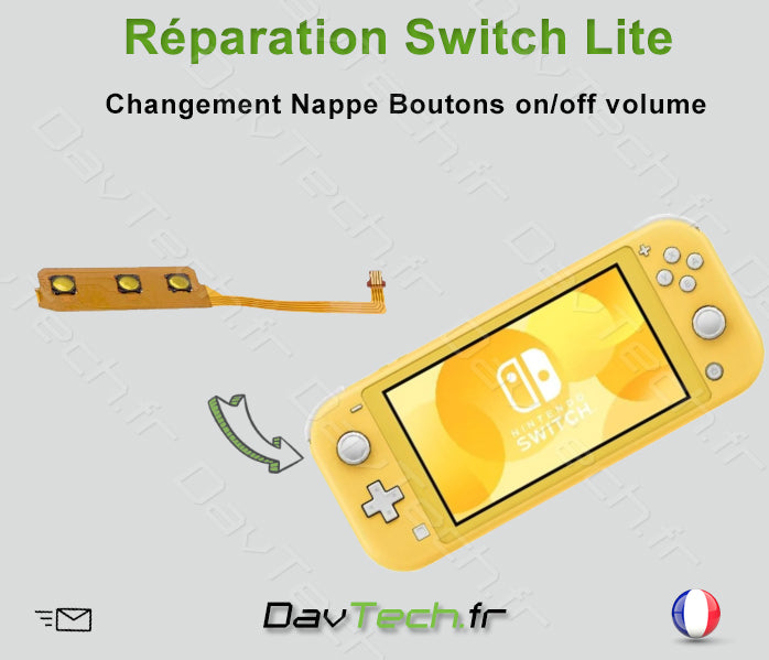 Forfait réparation nappes boutons switch Power On/Off Volume - Switch Lite