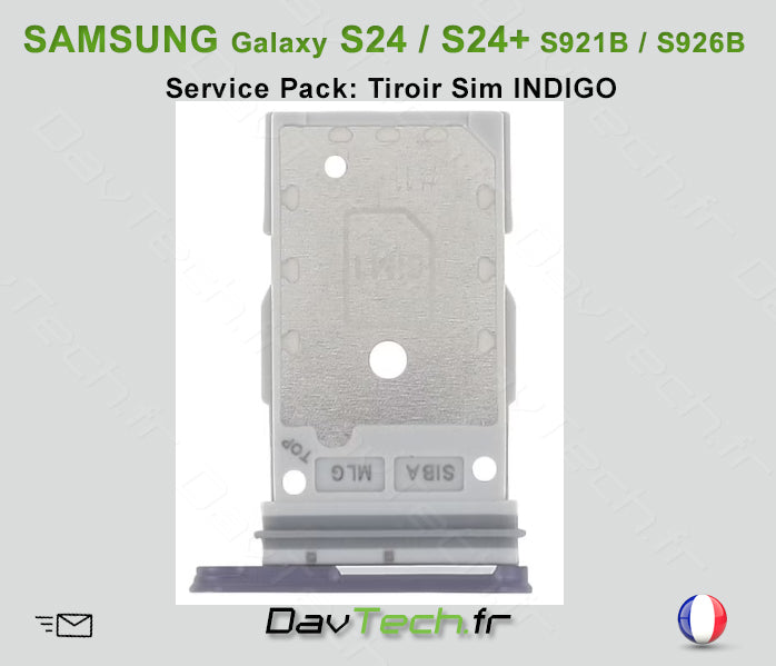 Tiroir Sim INDIGO Galaxy S24/S24+ (S921B/S926B) Service Pack