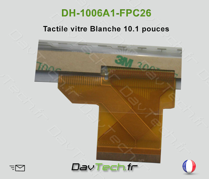 Vitre Blanche Écran Tactile 10.1" DH-1006A1-FPC26