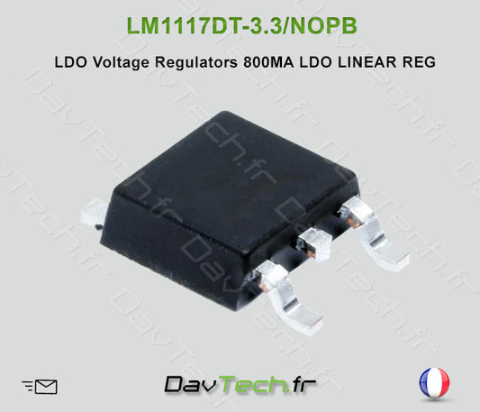 LM1117DT-3.3/NOPB  LDO Voltage Regulators 800MA LDO LINEAR Régulateur