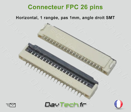 Connecteur FPC 26 Pins, horizontal, pas de 1mm SMD angle droit