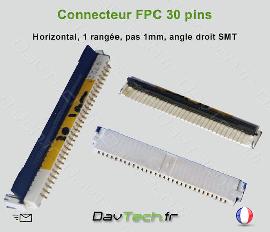 Connecteur FPC 30 Pins, horizontal, pas de 1mm SMD angle droit