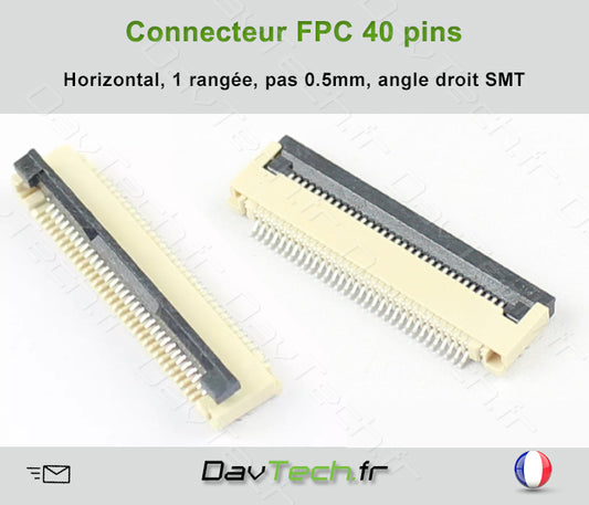 Connecteur FPC 40 Pins, horizontal, pas de 0.5mm SMD angle droit